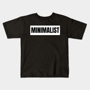 Minimalist Kids T-Shirt